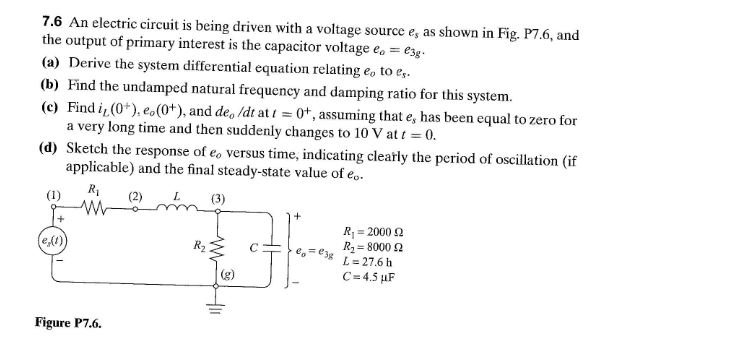 Solved 7.6 An electric circuit is being driven with a | Chegg.com