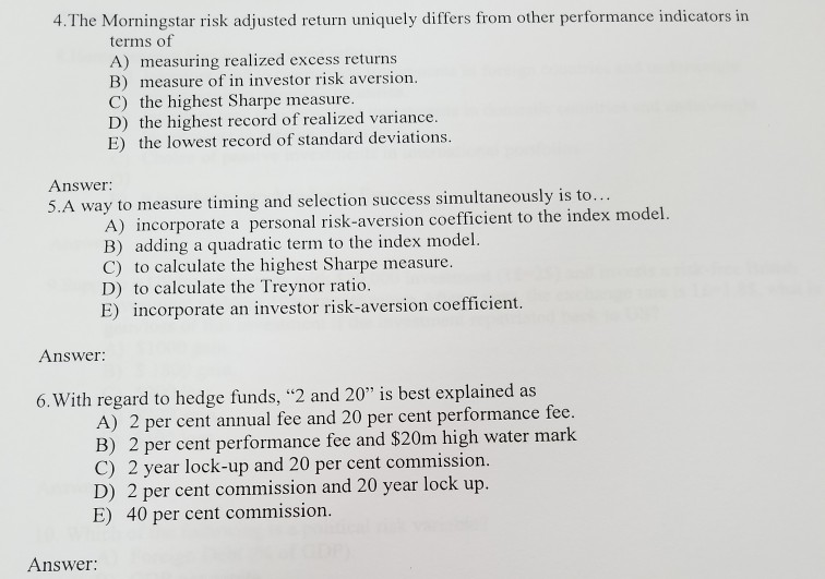 Solved 4.The Morningstar risk adjusted return uniquely