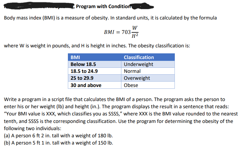 Solved Program With Condition Body Mass Index (BMI) Is A | Chegg.com