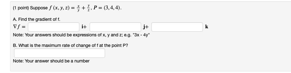 Solved 1 Point Suppose F X Y Z Yx Zy P 3 4 4 A Find