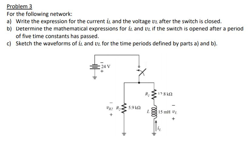 Solved Problem 3 For the following network: a) Write the | Chegg.com