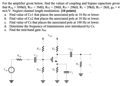 Solved For the amplifier given below, find the values of | Chegg.com