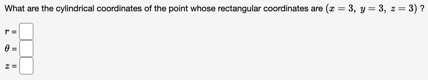 solved-what-are-the-cylindrical-coordinates-of-the-point-chegg