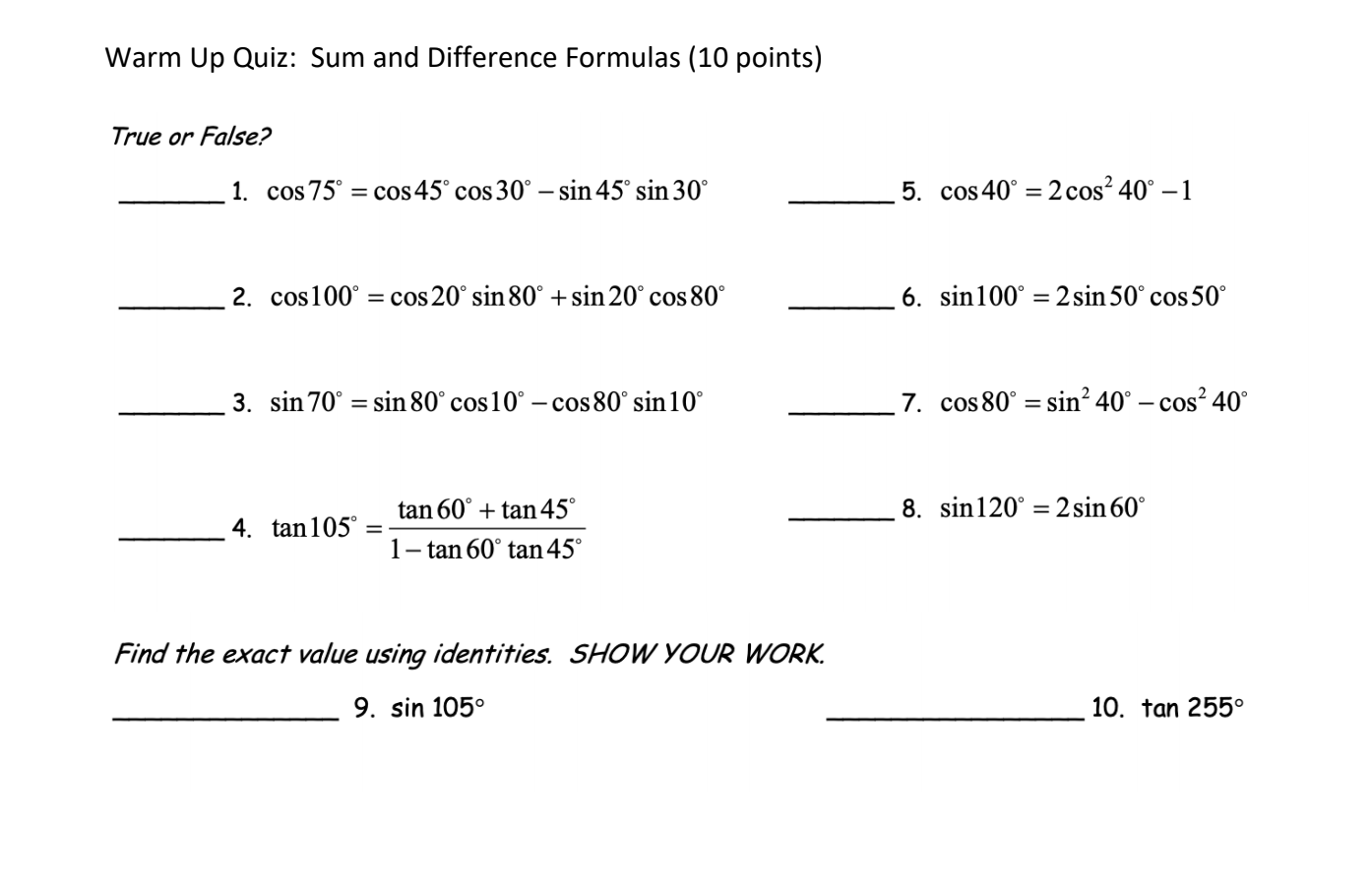 Solved Warm Up Quiz Sum And Difference Formulas 10 Poin Chegg Com