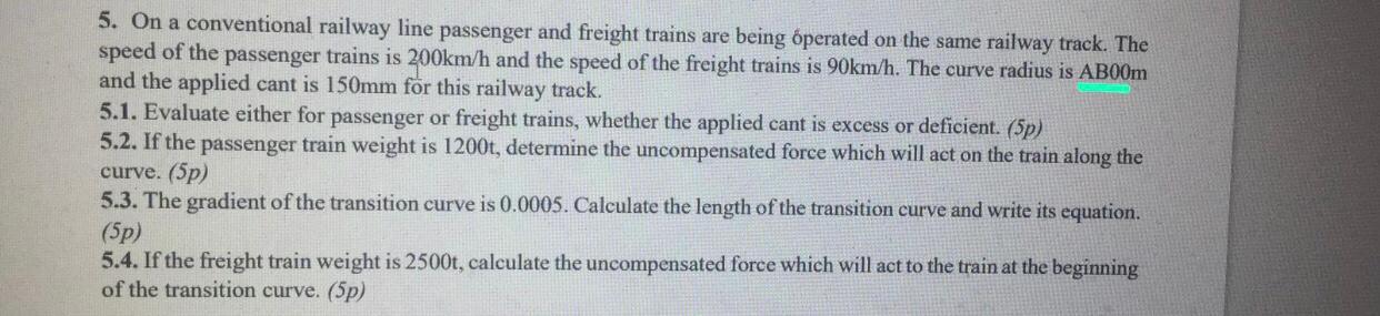 5. On a conventional railway line passenger and | Chegg.com