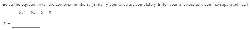 Solved Solve the equation over the complex numbers. | Chegg.com