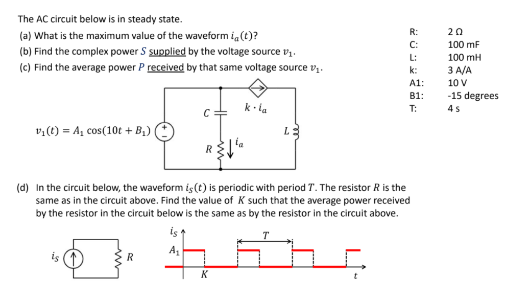 Solved The AC circuit below is in steady state. (a) What is | Chegg.com