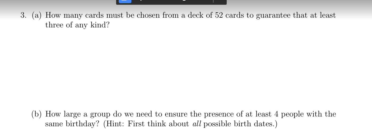 Solved 3. (a) How many cards must be chosen from a deck of