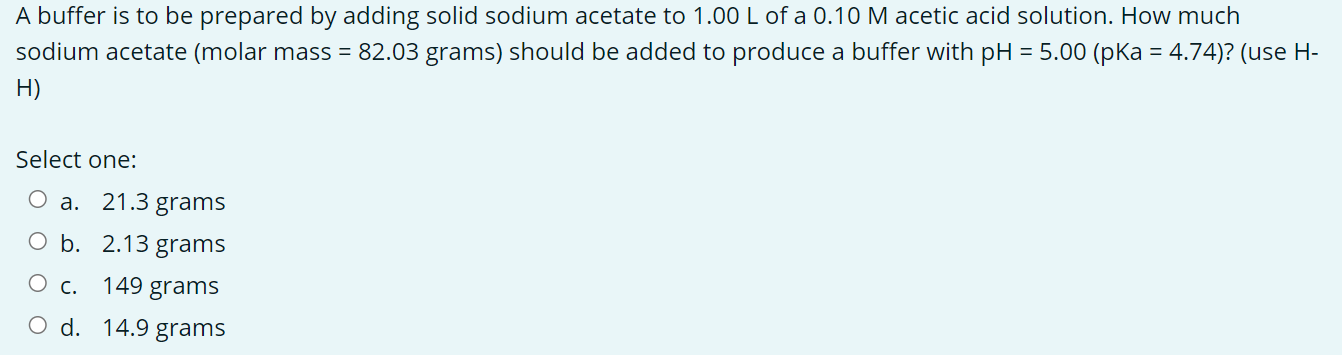 Solved A buffer is to be prepared by adding solid sodium | Chegg.com