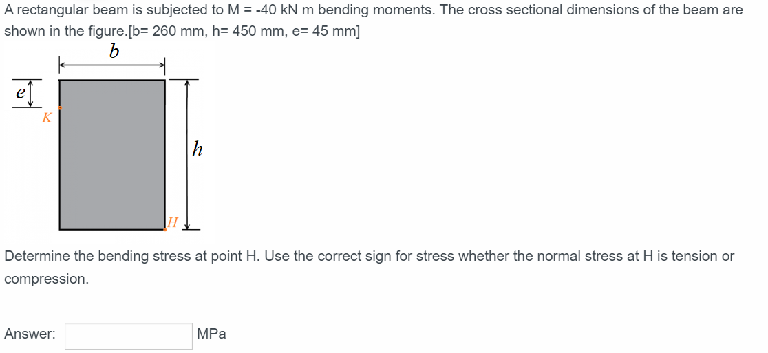 Solved A rectangular beam is subjected to M=−40kNm bending | Chegg.com
