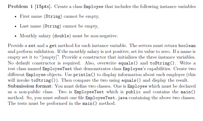 Solved Problem 1 (15pts). Create a class Employee that | Chegg.com