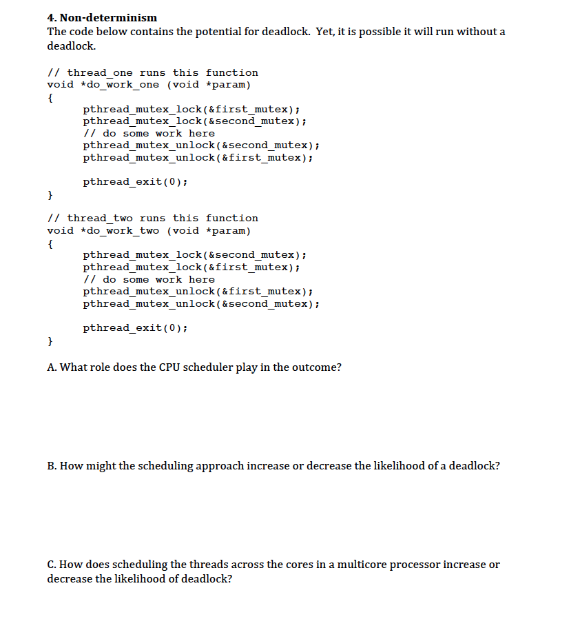 Solved 4. Non-determinism The code below contains the | Chegg.com
