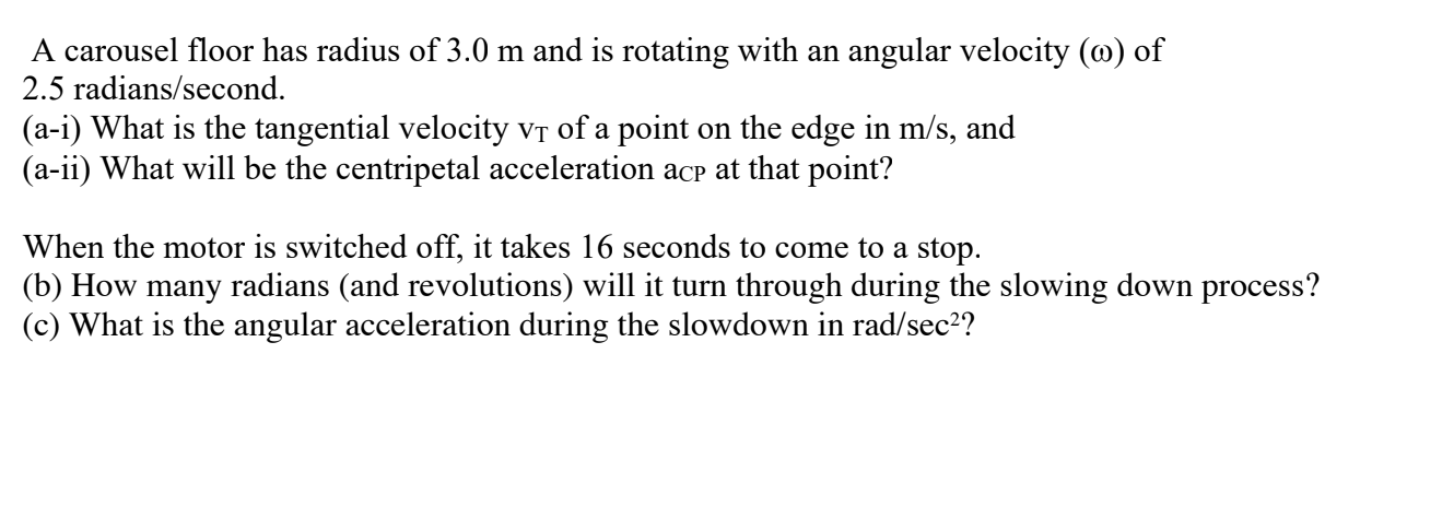 Solved A carousel floor has radius of 3.0 m and is rotating | Chegg.com