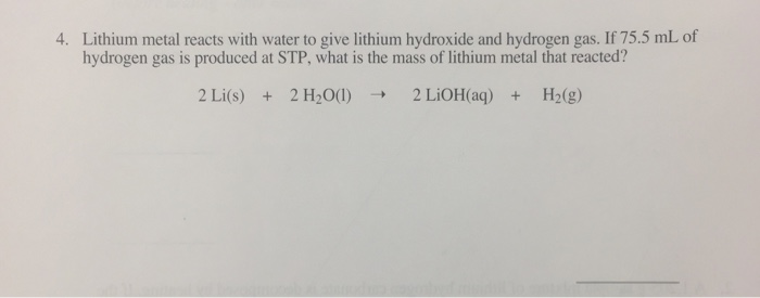 Lithium Metal Reacts With Water To Give Lithium