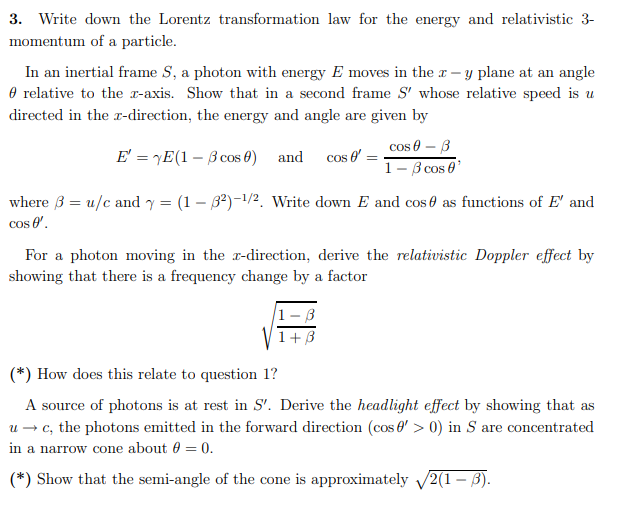 Solved 3. Write Down The Lorentz Transformation Law For The | Chegg.com