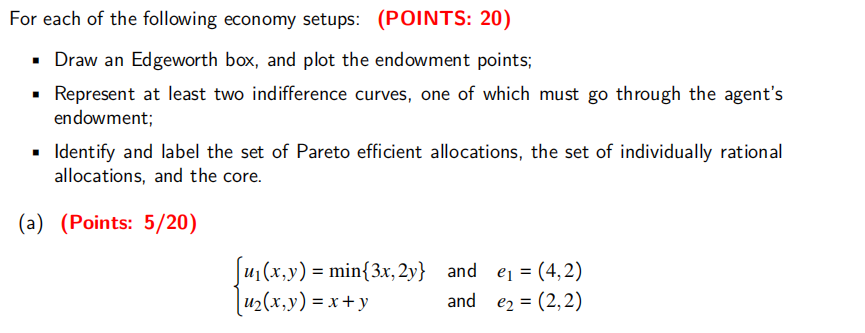 For each of the following economy setups: (POINTS: | Chegg.com