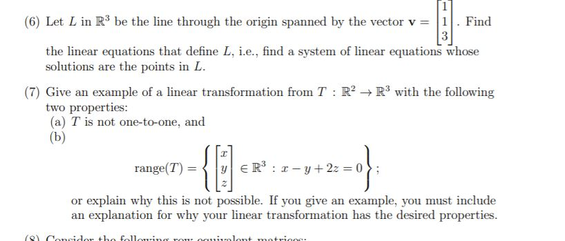 Solved Let L In R 3 Be The Line Through The Origin Spanne Chegg Com