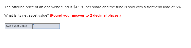 solved-the-offering-price-of-an-open-end-fund-is-12-30-per-chegg