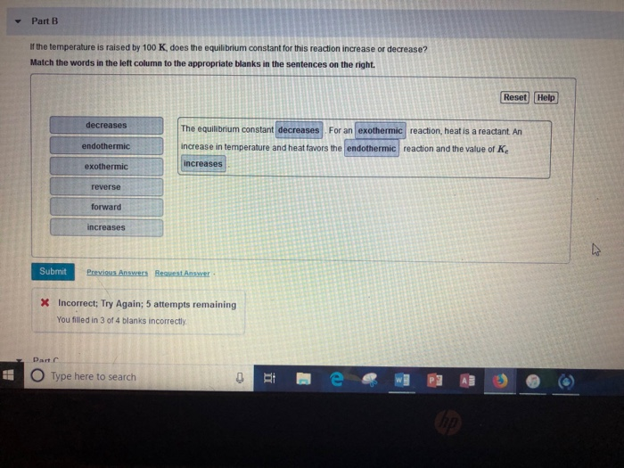 Solved Part B It the temperature is raised by 100 K, does