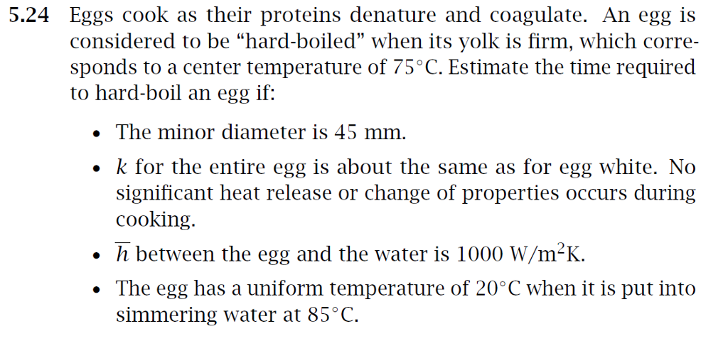Solved 5.24 Eggs cook as their proteins denature and