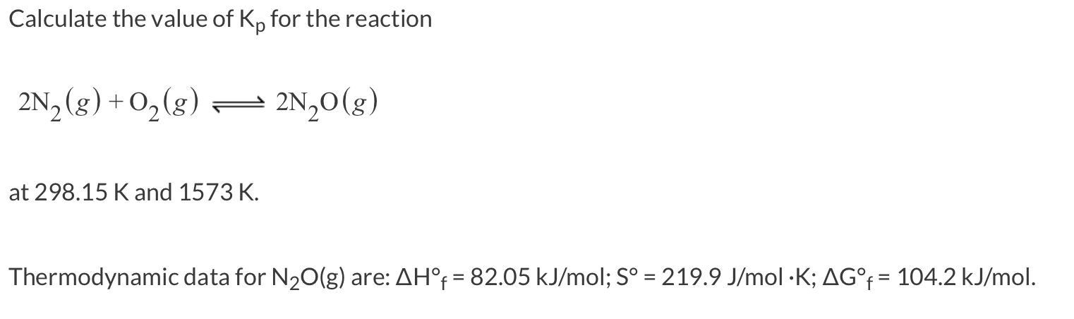 Solved Calculate The Value Of Kp ﻿for The 