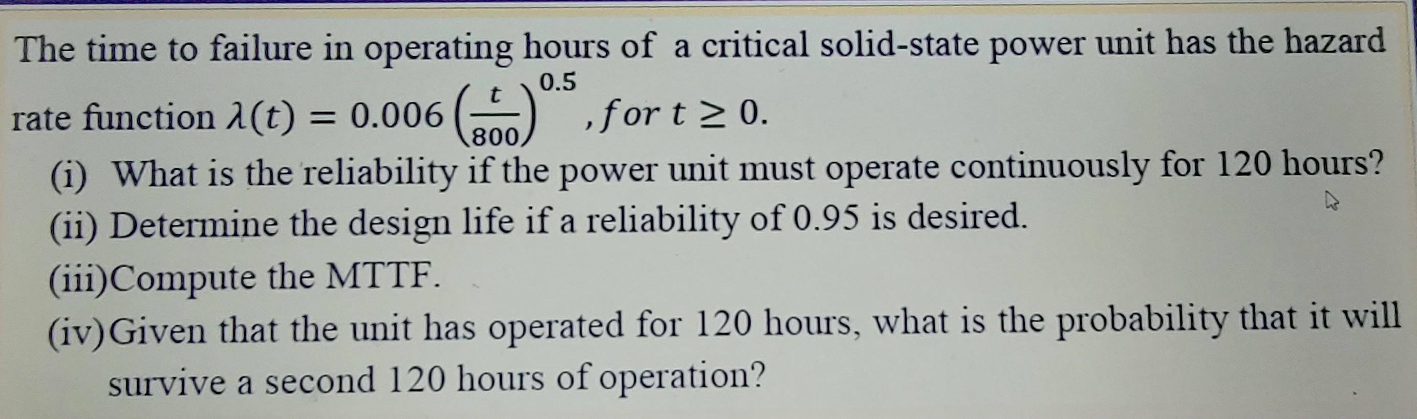 Solved The time to failure in operating hours of a critical | Chegg.com