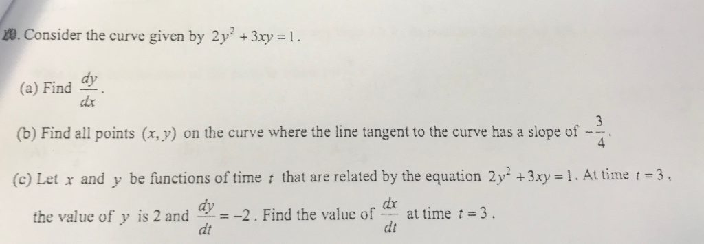 Solved Consider The Curve Given By 2y 3xy 1 Dy A Find Chegg Com
