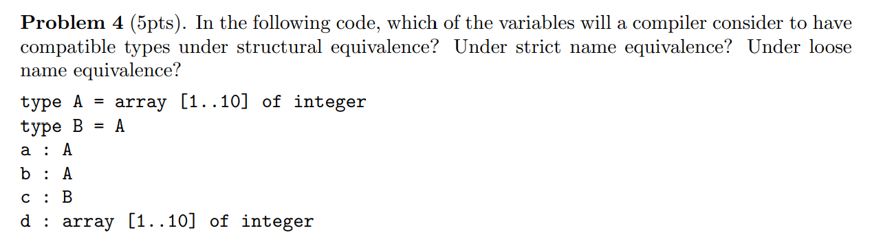 Solved Problem 4 (5pts). In the following code, which of the | Chegg.com