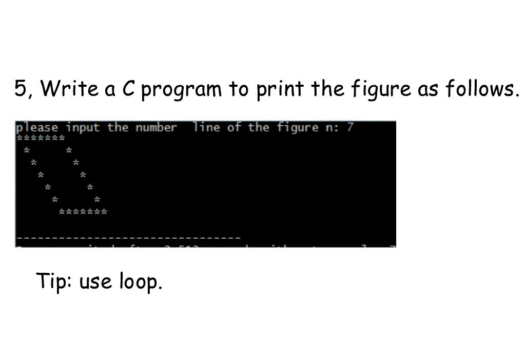 Solved 5 Write A C Program To Print The Figure As Follows 5330