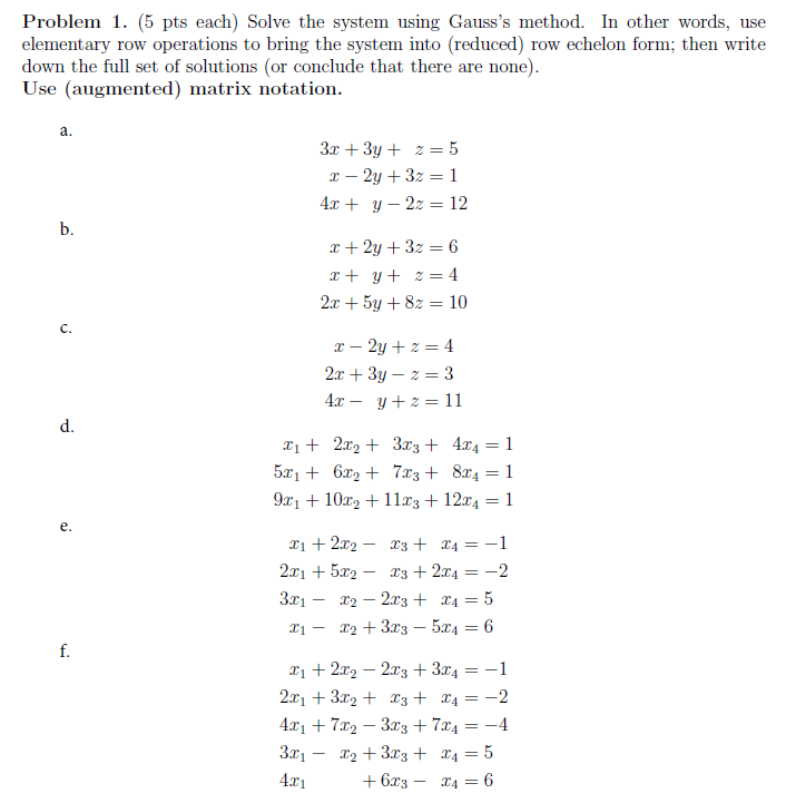 Solved Problem 1. (5 pts each) Solve the system using | Chegg.com