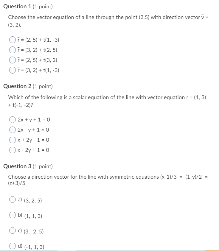 Solved Question 1 (1 point) Choose the vector equation of a | Chegg.com