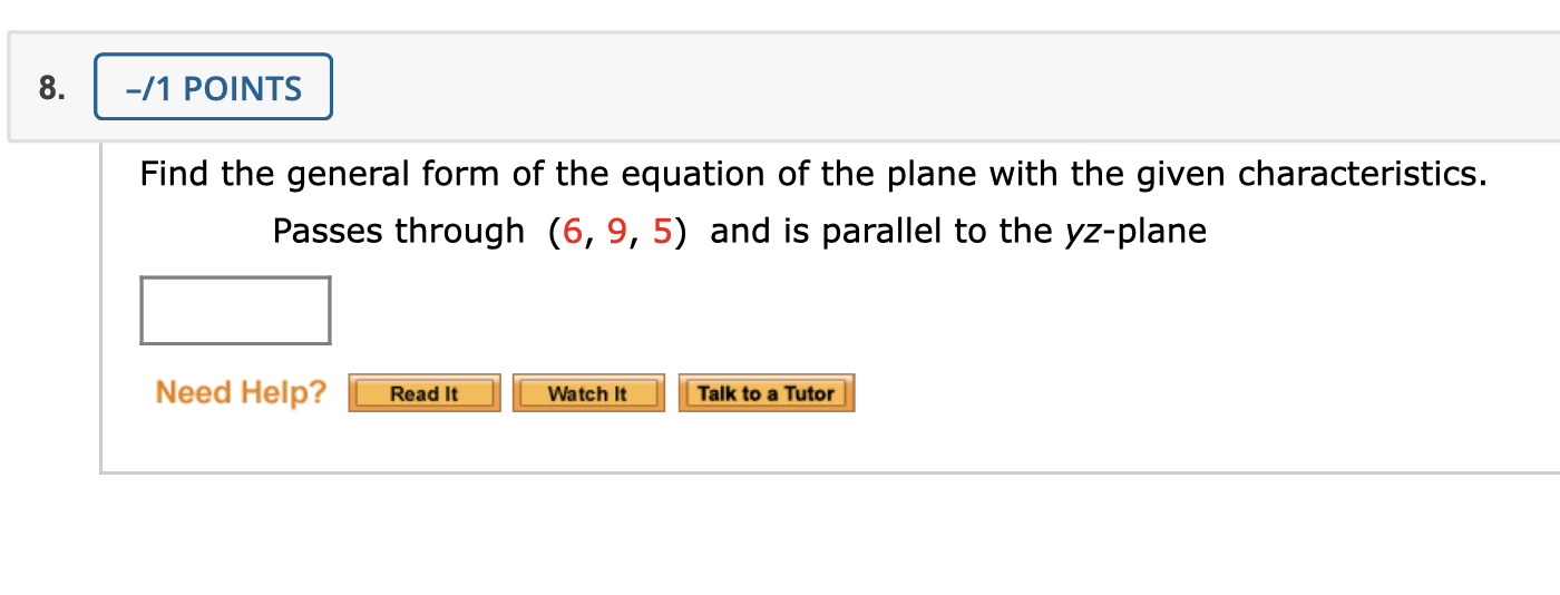 Solved |-/1 POINTS Find the general form of the equation of | Chegg.com