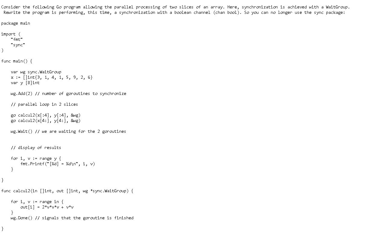 Solved Consider the following Go program allowing the | Chegg.com