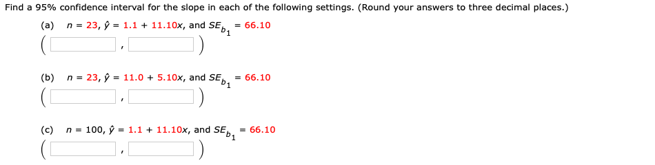 Solved Find a 95% confidence interval for the slope in each | Chegg.com