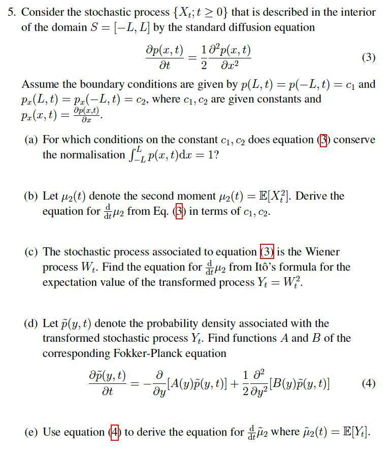 5 Consider The Stochastic Process Xx T 0 That Chegg Com