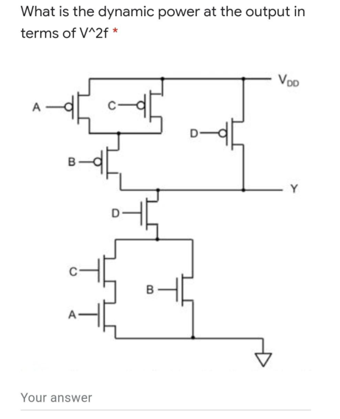 Solved What is the dynamic power at the output in terms of | Chegg.com