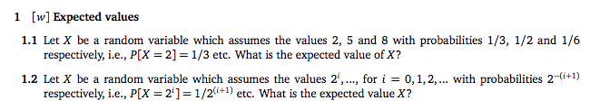 Solved 1 [w] Expected values 1.1 Let X be a random variable | Chegg.com