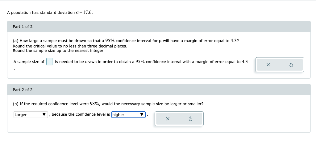 Solved A population has standard deviation o=17.6. Part 1 of | Chegg.com