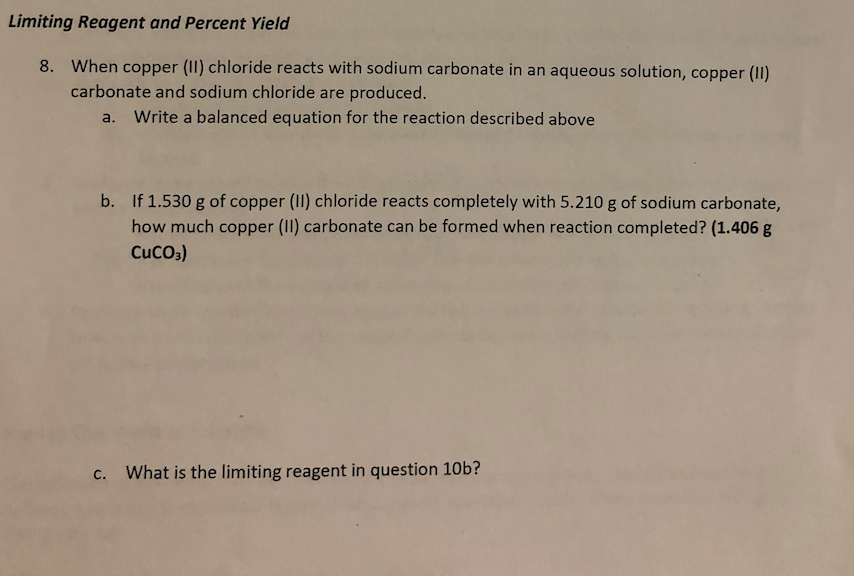 Solved Limiting Reagent and Percent Yield When copper (II)