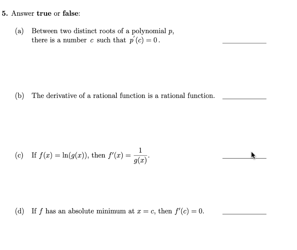 Solved Answer true or false: (a) Between two distinct roots | Chegg.com