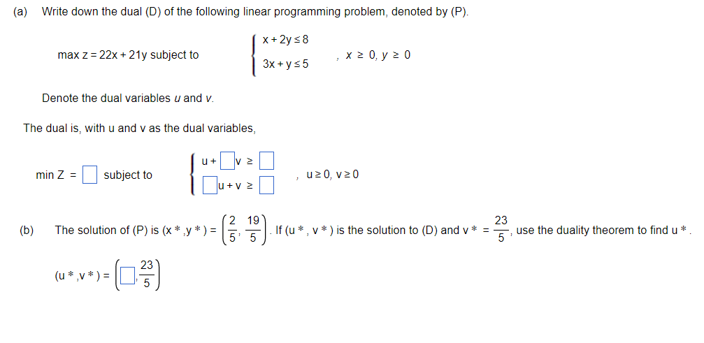Solved (a) Write down the dual (D) of the following | Chegg.com