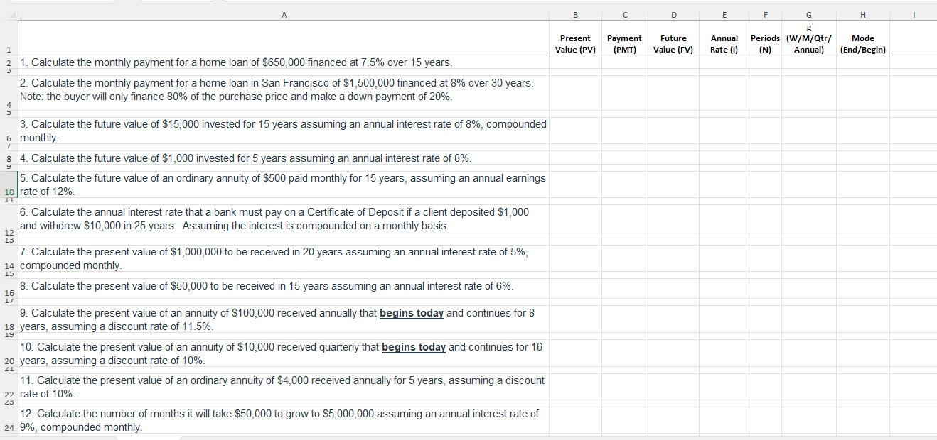 Show a value in each of the columns to the right: PV, | Chegg.com