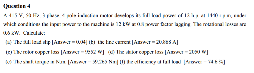 Solved Question 4 A 415 V, 50 Hz, 3-phase, 4-pole induction | Chegg.com