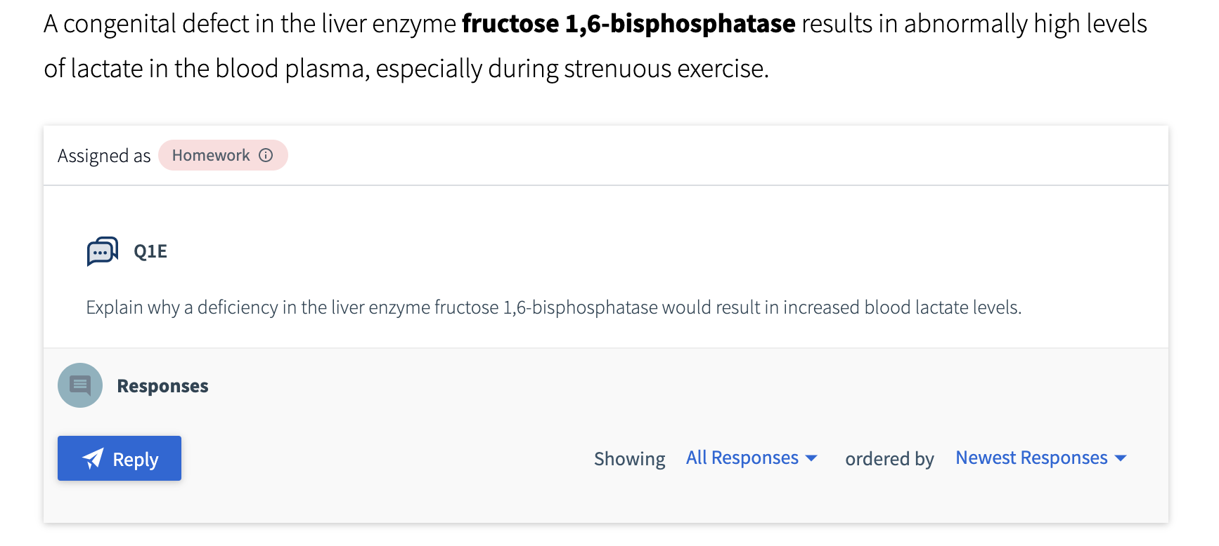 A congenital defect in the liver enzyme fructose 1,6-bisphosphatase results in abnormally high levels of lactate in the blood