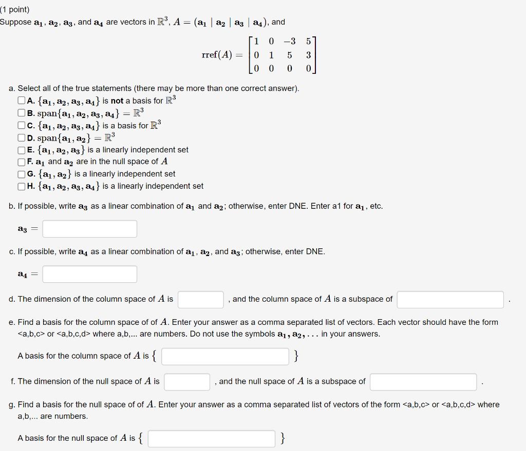 Solved (1 point) Suppose a1,a2,a3, and a4 are vectors in | Chegg.com