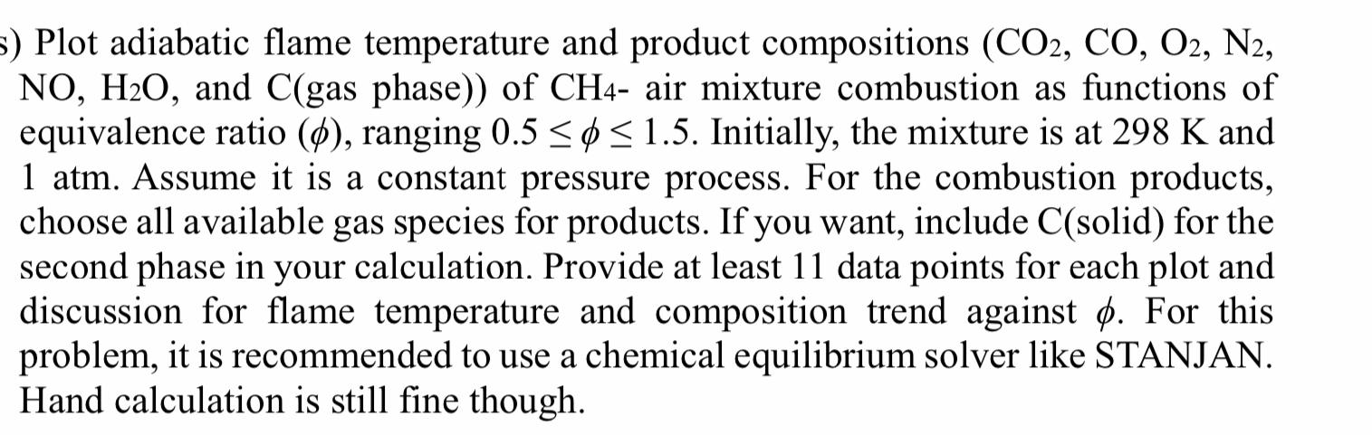 Solved 5) Plot adiabatic flame temperature and product | Chegg.com