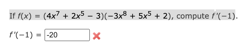 solved-if-f-x-4x7-2x5-3-3x8-5x5-2-compute-f-1-chegg