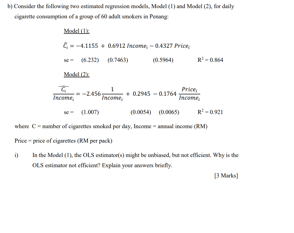 Solved b) Consider the following two estimated regression | Chegg.com