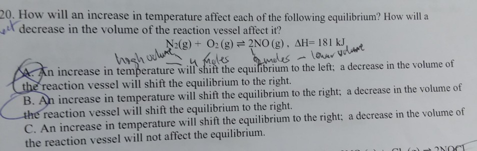 Solved 20. How will an increase in temperature affect each | Chegg.com