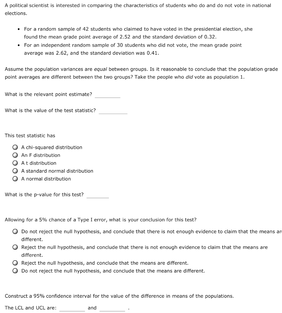 Solved A political scientist is interested in comparing the | Chegg.com